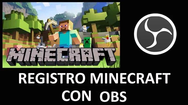 ES Cómo Grabar Minecraft Con OBS Para Gratis