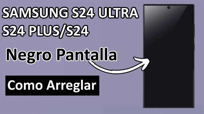 Reparar Samsung S24 Ultra, S24 Plus, S24 Negra Cribar De la Fallecimiento