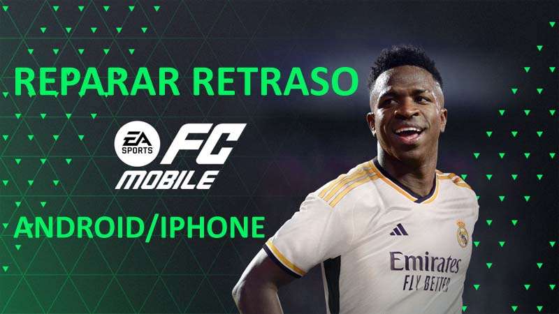 Como Arreglar FC Mobile Rezagarse En Androide Y Iphone
