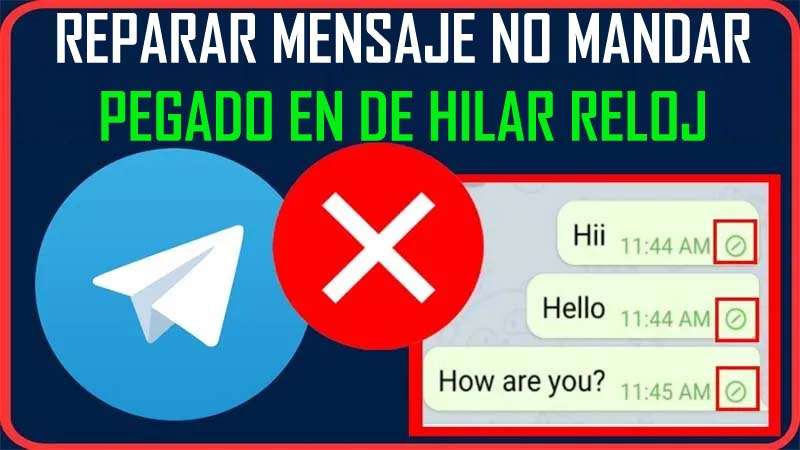 Reparar Mensaje No Mandar Pegado En De Hilar Reloj En Telegram